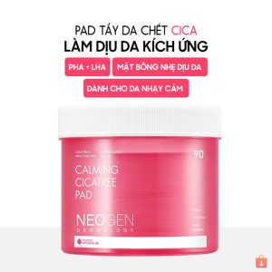 Toner Pad Tẩy Da Chết Neogen Dermalogy BHA, Cica, AHA, Niacinamide Dưỡng Ẩm Da, Se Khít Lỗ Chân Lông
